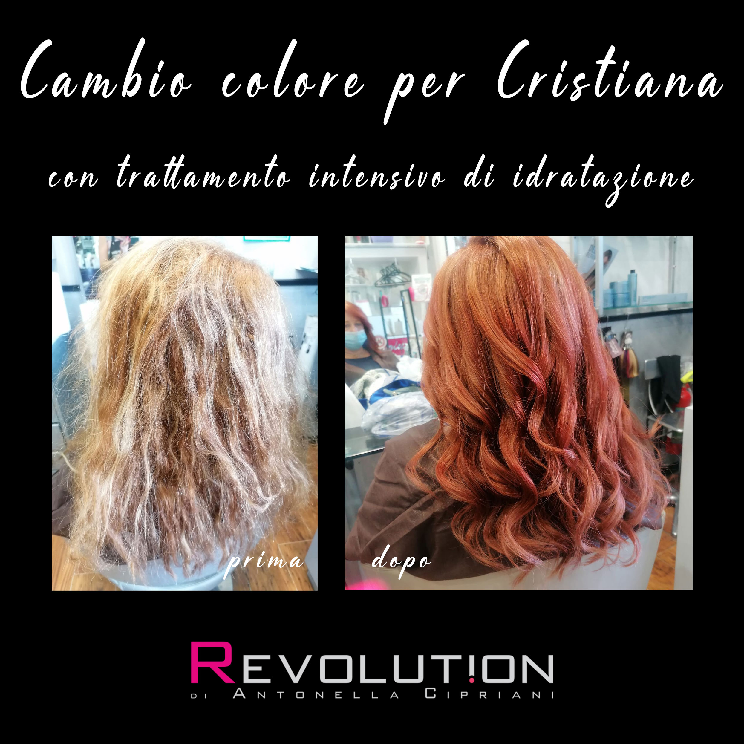 Cambio colore per Cristiana con trattamento intensivo di idratazione